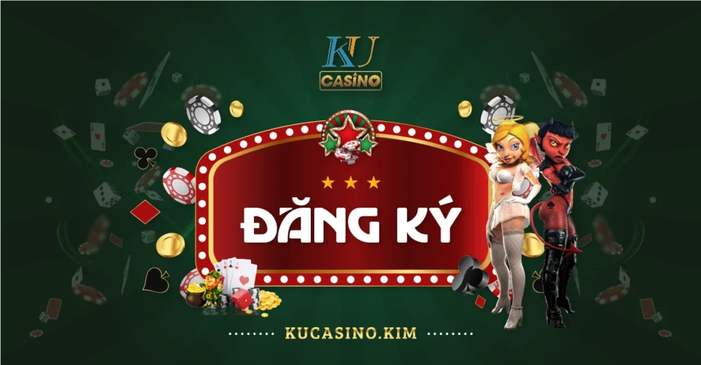 đăng ký ku casino